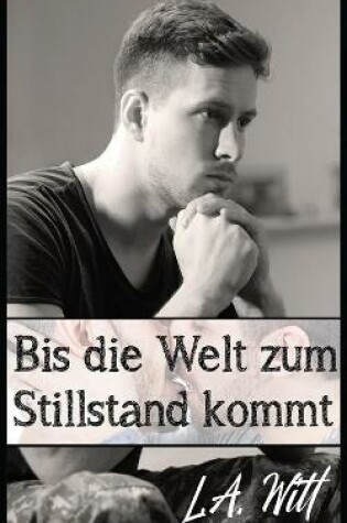 Cover of Bis die Welt zum Stillstand kommt