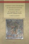 Book cover for Conflict and Conversion in Sixteenth Century Central Mexico