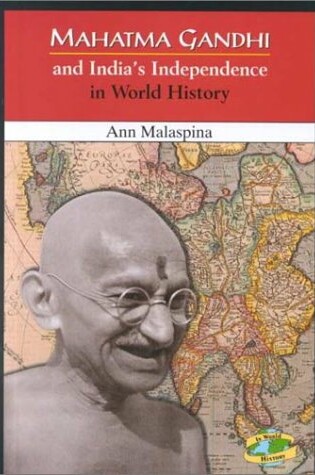 Cover of Mahatma Gandhi and India's Independence in World History