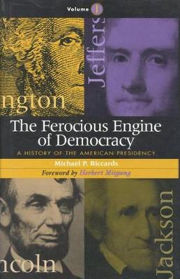 Cover of The Ferocious Engine of Democracy