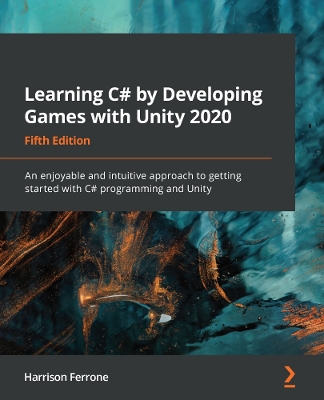 Cover of Learning C# by Developing Games with Unity 2020