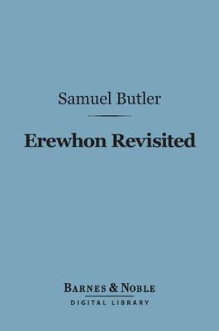 Cover of Erewhon Revisited (Barnes & Noble Digital Library)
