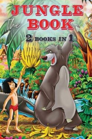 Cover of The Jungle Book - 2 Books in 1 - Coloring Book