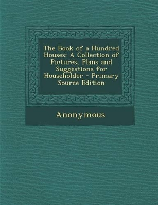 Book cover for The Book of a Hundred Houses