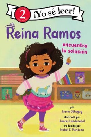 Cover of Reina Ramos Encuentra La Soluci�n
