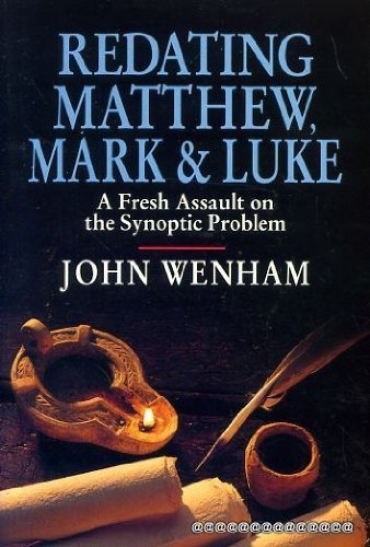 Book cover for Redating Matthew, Mark and Luke