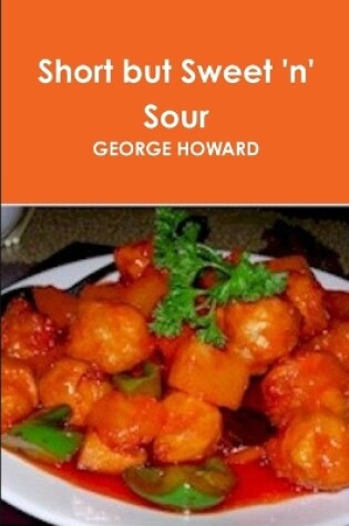 Cover of Short but Sweet 'n' Sour