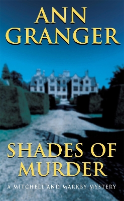 Book cover for Shades of Murder (Mitchell & Markby 13)