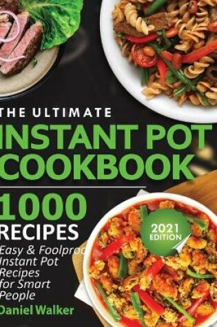 Cover of The Ultimate Instant Pot Cookbook 1000 Recipes