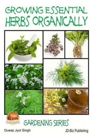 Cover of Growing Essential Herbs Organically