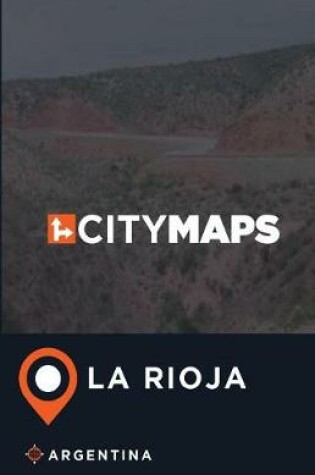 Cover of City Maps La Rioja Argentina