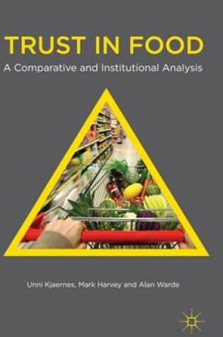 Cover of Trust in Food: A Comparative and Institutional Analysis