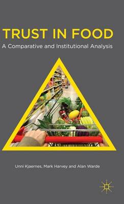 Book cover for Trust in Food: A Comparative and Institutional Analysis