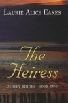 Book cover for The Heiress