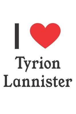 Book cover for I Love Tyrion Lannister