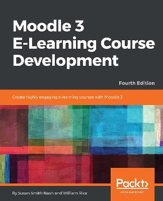 Book cover for Moodle 3 E-Learning Course Development