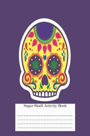 Cover of Sugar Skull Activity Book