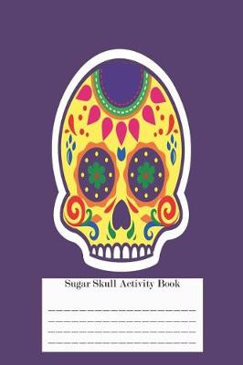 Book cover for Sugar Skull Activity Book