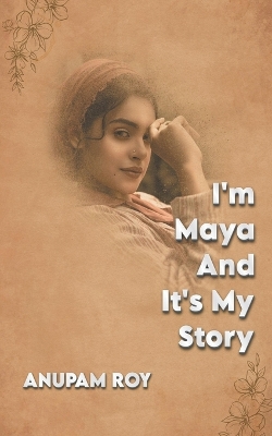 Book cover for I'm Maya And It's My Story