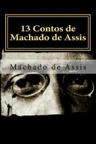 Cover of 13 Contos de Machado de Assis