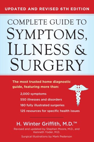 Cover of The Complete Guide to Symptoms, Illness & Surgery - Revised 6th Edition
