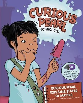 Cover of Curious Pearl Explains States of Matter