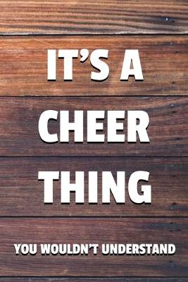 Book cover for It's a Cheer Thing You Wouldn't Understand