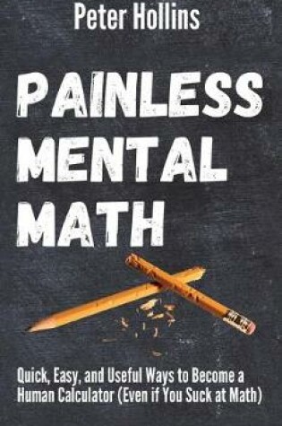 Cover of Painless Mental Math