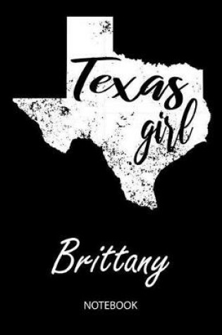 Cover of Texas Girl - Brittany - Notebook
