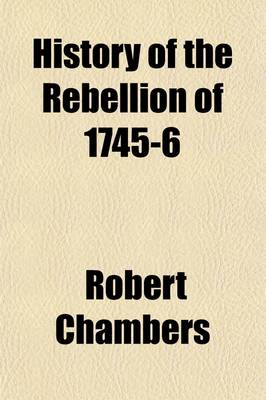 Book cover for History of the Rebellion of 1745-6