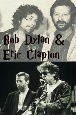 Book cover for Bob Dylan & Eric Clapton