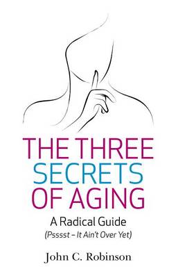 Book cover for The Three Secrets of Aging