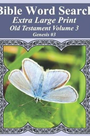 Cover of Bible Word Search Extra Large Print Old Testament Volume 3
