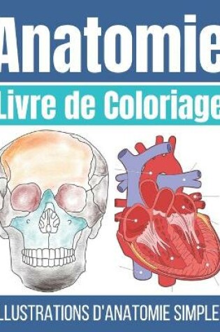 Cover of Livre de Coloriage Anatomie