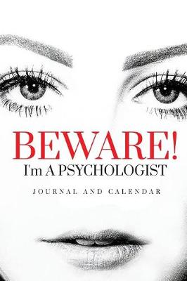 Book cover for Beware! I'm a Psychologist