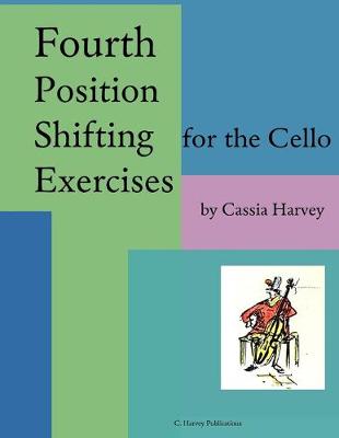 Book cover for Fourth Position Shifting Exercises for the Cello