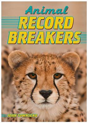 Book cover for Animal Record Breakers