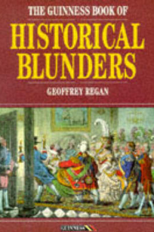 Cover of The Guinness Book of Historical Blunders