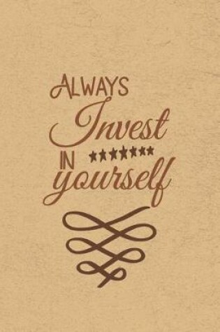 Cover of Always Invest In Yourself