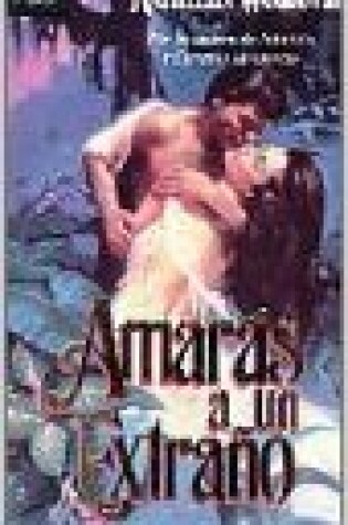 Cover of Amaras a Un Extrano