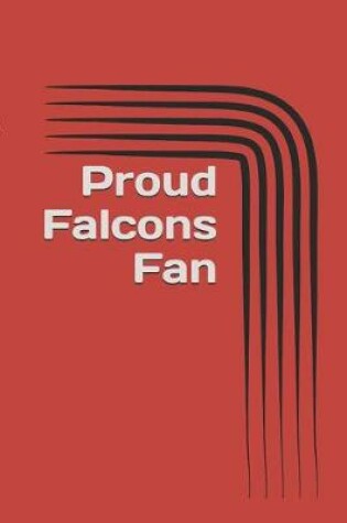 Cover of Proud Falcons Fan