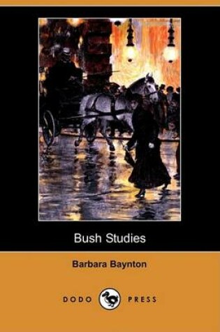 Cover of Bush Studies (Dodo Press)