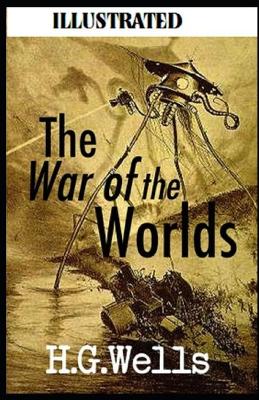 Book cover for The War of the Worlds Illustrateed