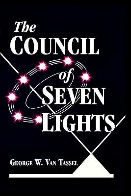 Book cover for The COUNCIL OF THE SEVEN LIGHTS