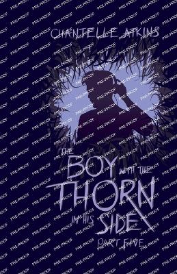 Book cover for The Boy With The Thorn In His Side - Part Five