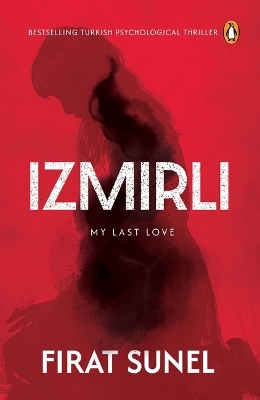 Cover of Izmirli, My Last Love