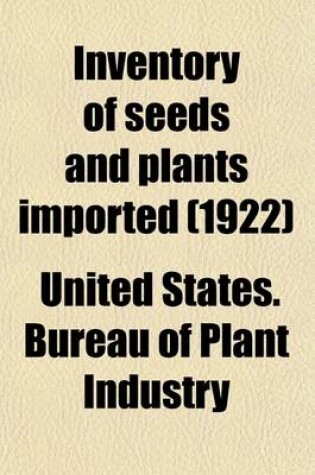 Cover of Inventory of Seeds and Plants Imported Volume 58
