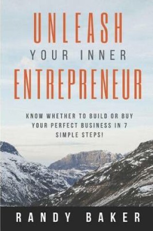 Cover of Unleash Your Inner Entrepreneur