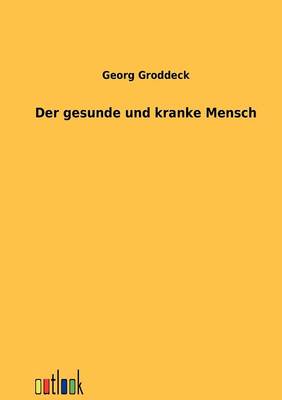 Book cover for Der gesunde und kranke Mensch