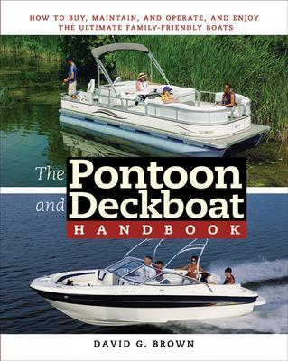 Book cover for The Pontoon and Deckboat Handbook